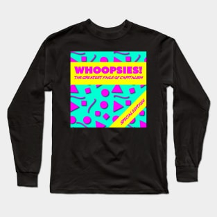 Whoopsies Podcast Cover Art Long Sleeve T-Shirt